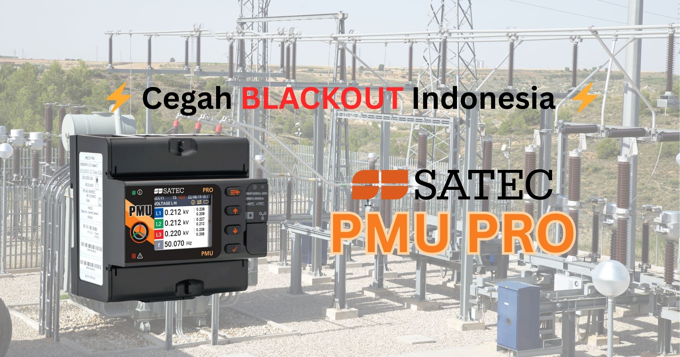 ⚡ Cegah Blackout Indonesia dengan TEKNOLOGI PMU SATEC ⚡